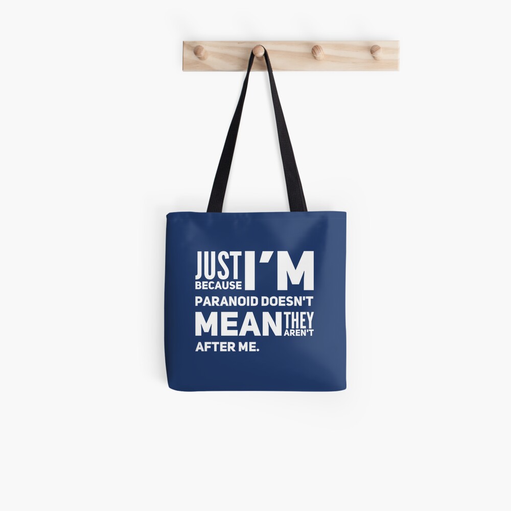 I'm Paranoid So They Are After Me Cotton Tote Bag product image